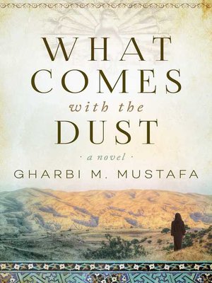 cover image of What Comes with the Dust